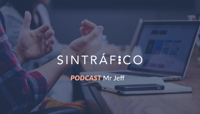 Podcasts-emprende tu negocio-mr jeff-sintráfico